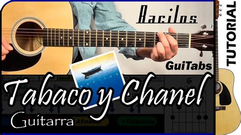 tabaco y chanel acordes|tabaco y chanel chords.